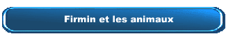  Firmin et les animaux