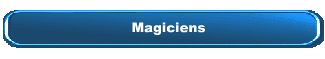 Magiciens