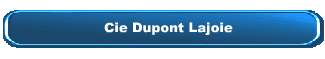 Cie Dupont Lajoie