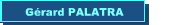Grard PALATRA