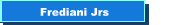 Frediani Jrs
