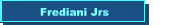 Frediani Jrs