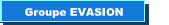 Groupe EVASION