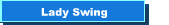 Lady Swing