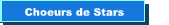 Choeurs de Stars