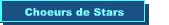 Choeurs de Stars